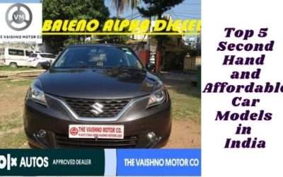 Top 5 Second Hand and Affordable Car Models in India
